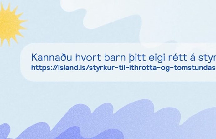 Ertu búin að kanna þinn rétt á styrk? Frestur til 15.apríl